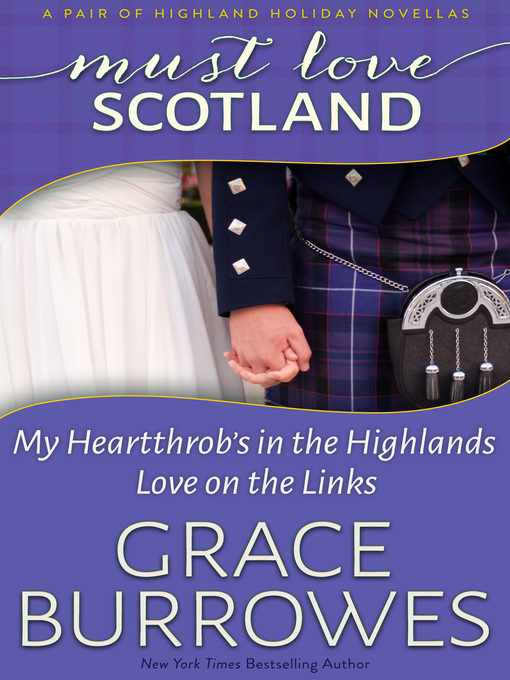 Title details for Must Love Scotland by Grace Burrowes - Available